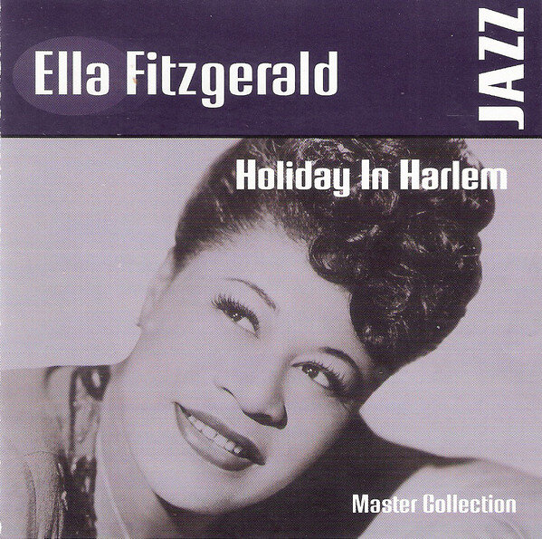 Ella Fitzgerald - Holiday in Harlem