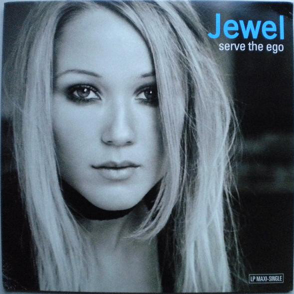 Jewel - Serve The Ego