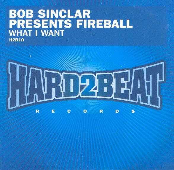 Bob Sinclar - What I Want