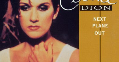 Celine Dion - Next Plane Out
