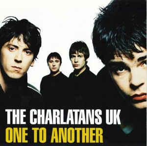 The Charlatans - One To Another