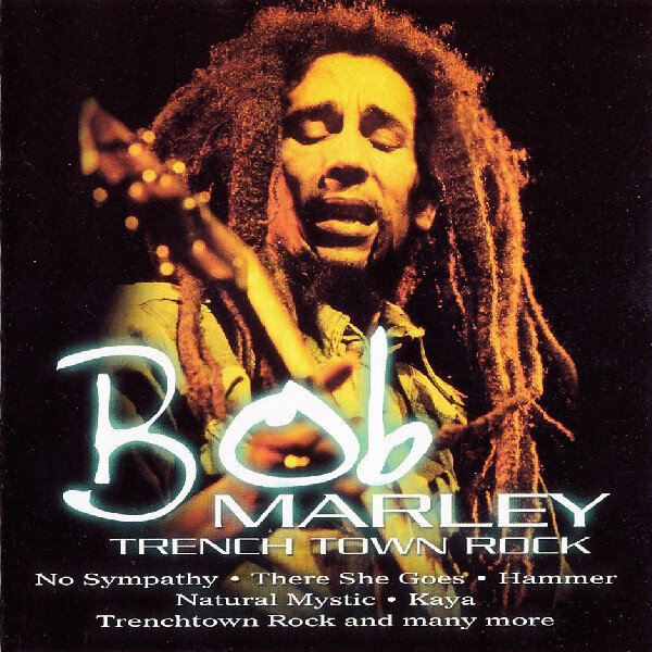 Bob Marley - Trench Town Rock