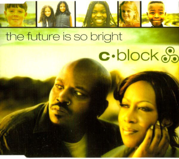 C-Block - Future Is So Bright