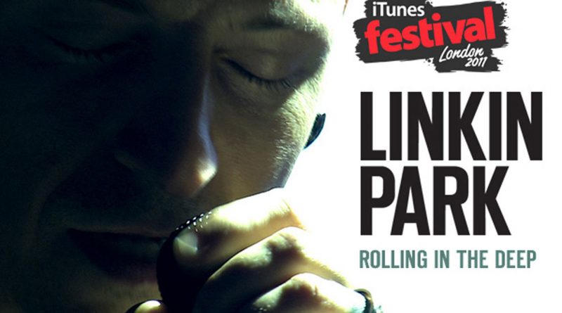 Linkin Park - Rolling In The Deep