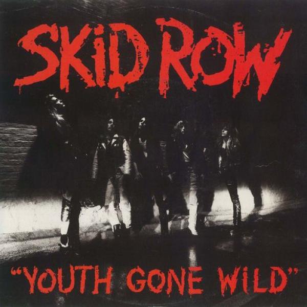 Skid Row - Youth Gone Wild