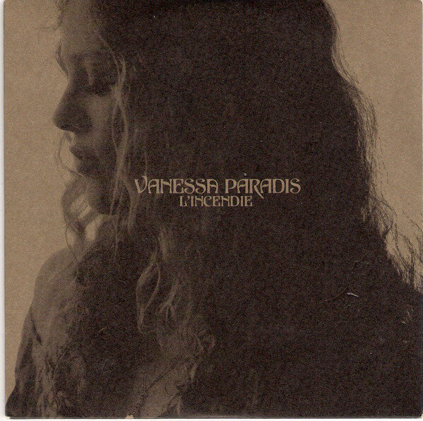 Vanessa Paradis - L'Incendie