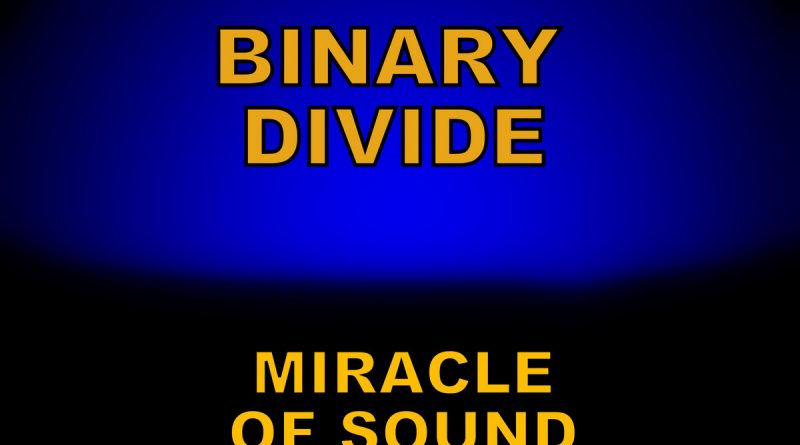 Miracle of Sound - Binary Divide