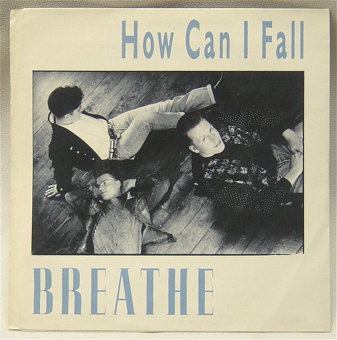 Breathe - How Can I Fall_
