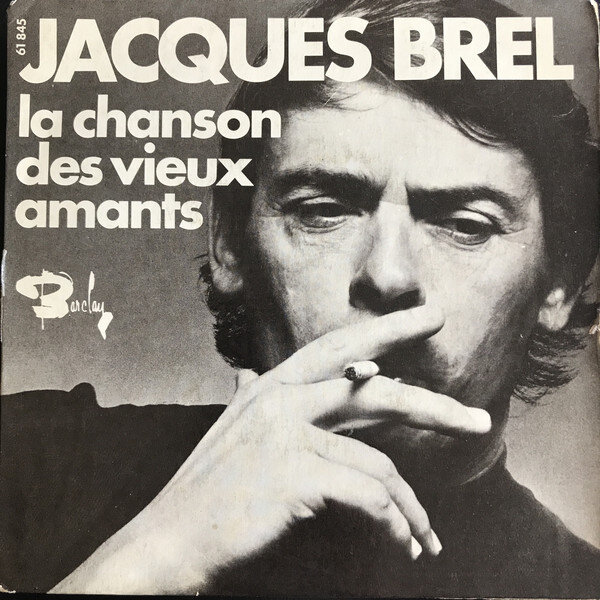 Jacques Brel - La chanson des vieux amants