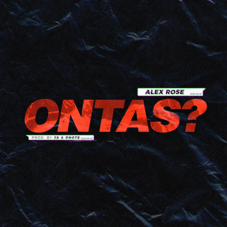 Alex Rose - Ontas?