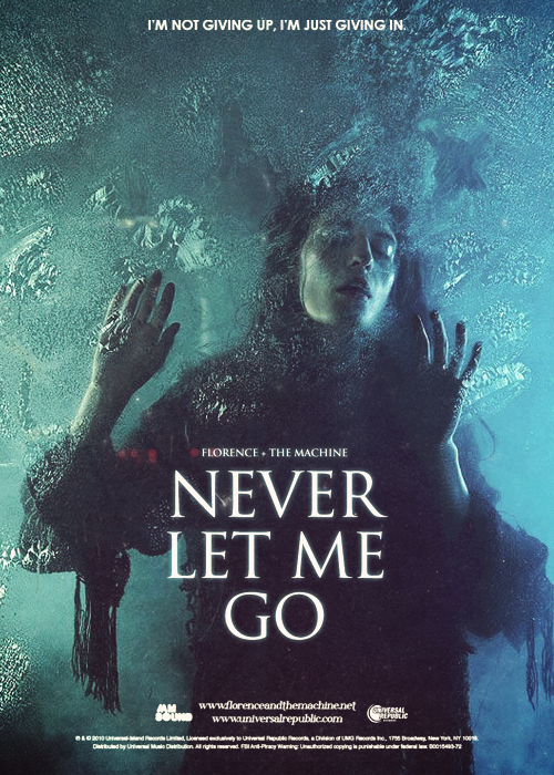 Florence + Machine - Never Let Me Go