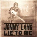 Jonny Lang - Lie To Me