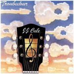 J.J. Cale - Hey Baby