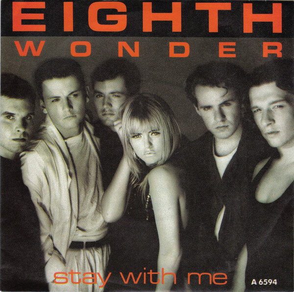 Eighth Wonder – Stay With Me