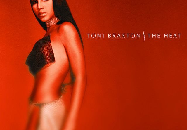 Toni Braxton - The Heat