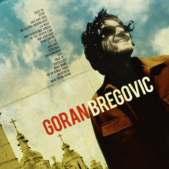 Goran Bregović - Gas, Gas