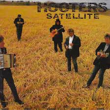 The Hooters - Satellite
