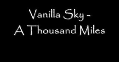 Vanilla Sky - A Thousand Miles