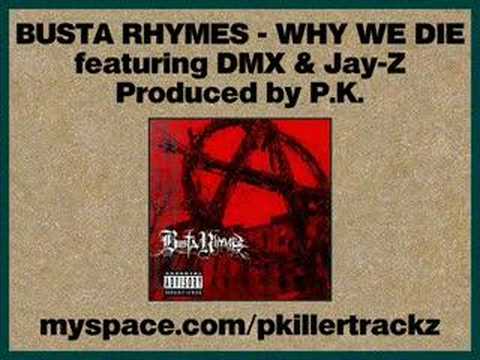 Busta Rhymes - Why We Die (Feat. Dmx & Jay-Z)