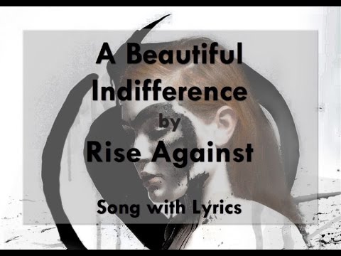 Rise Against - A Beautiful Indifference