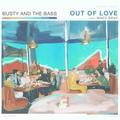 Busty and the Bass, Macy Gray - Out Of Love