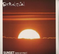 Fatboy Slim - Sunset (Bird Of Prey)
