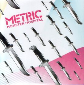 Metric - Monster Hospital