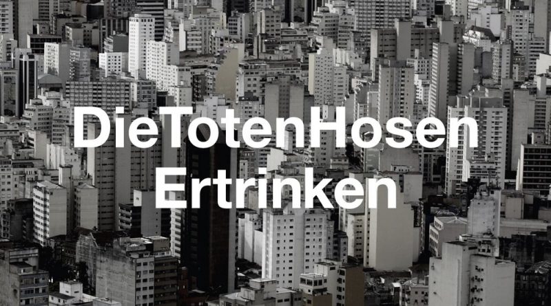 Die Toten Hosen - Ertrinken