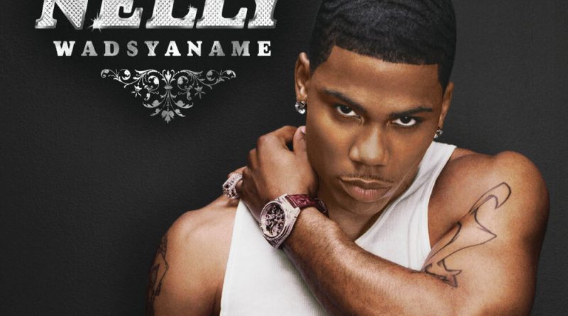 Nelly - Wadsyaname