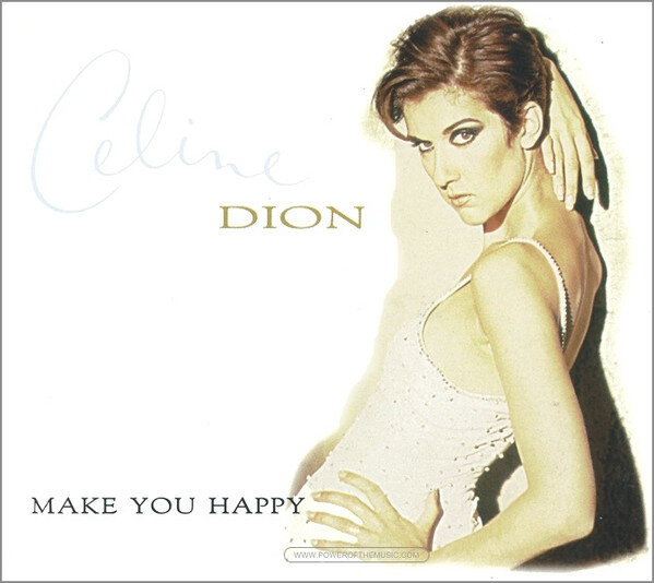Celine Dion - Make You Happy