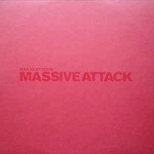 Massive Attack - Man Next Door