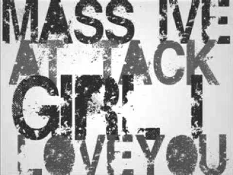 Massive Attack - Girl I Love You