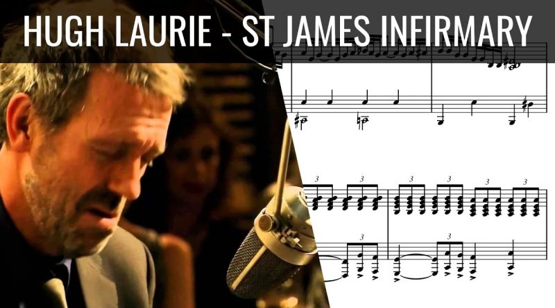 Hugh Laurie - St. James Infirmary