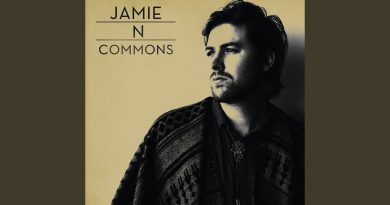 Jamie N Commons - Not Gonna Break Me