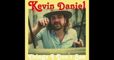Kevin Daniel - Things I Don't See
