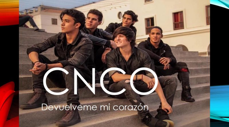 CNCO - Devuélveme Mi Corazón