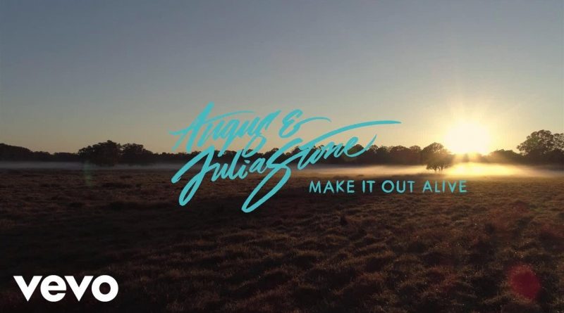 Angus & Julia Stone - Make It Out Alive