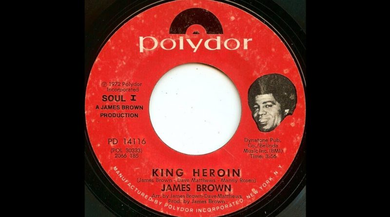 James Brown - King Heroin