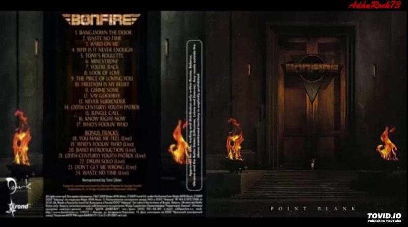 Bonfire - Waste No Time