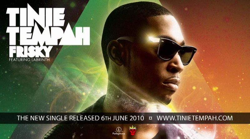 Tinie Tempah - Frisky