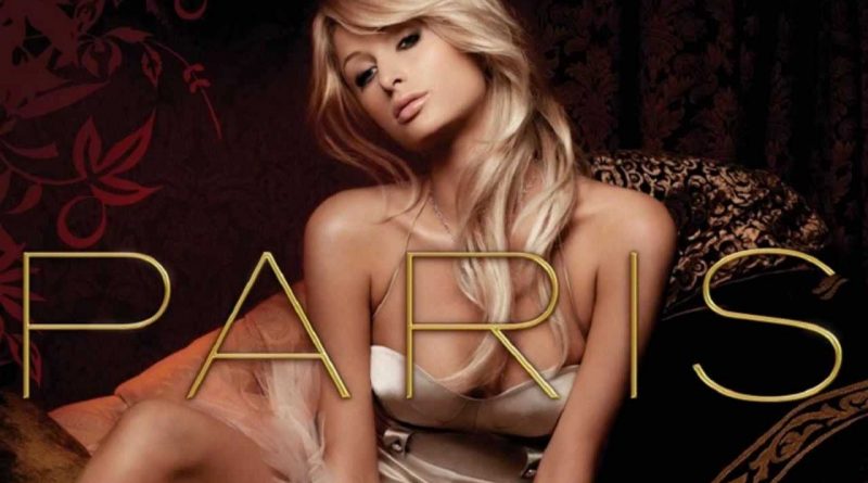Paris Hilton - Not Leaving Without You