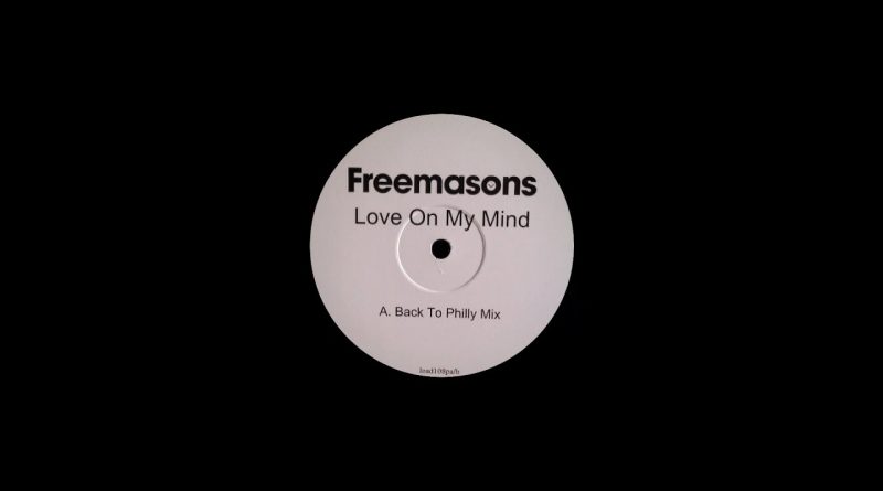 Freemasons - Love On My Mind