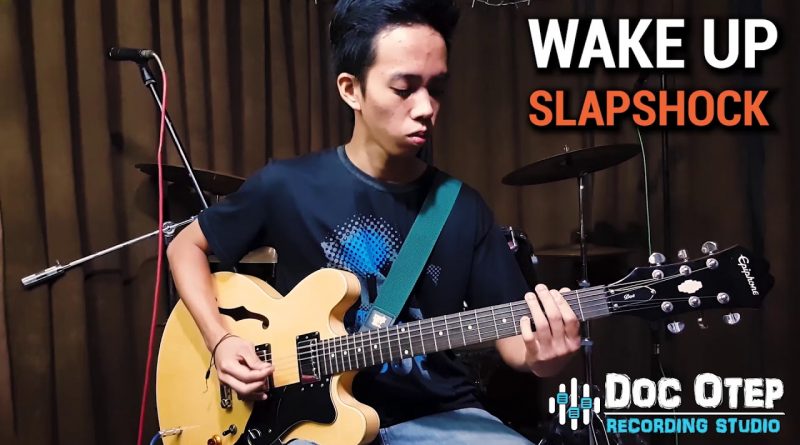 Slapshock - Wake Up