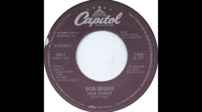 Bob Seger - Her Strut