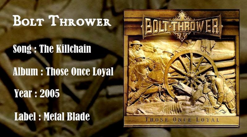 Bolt Thrower - The Killchain
