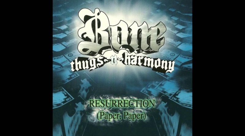 Bone Thugs-N-Harmony - Resurrection (Paper, Paper)