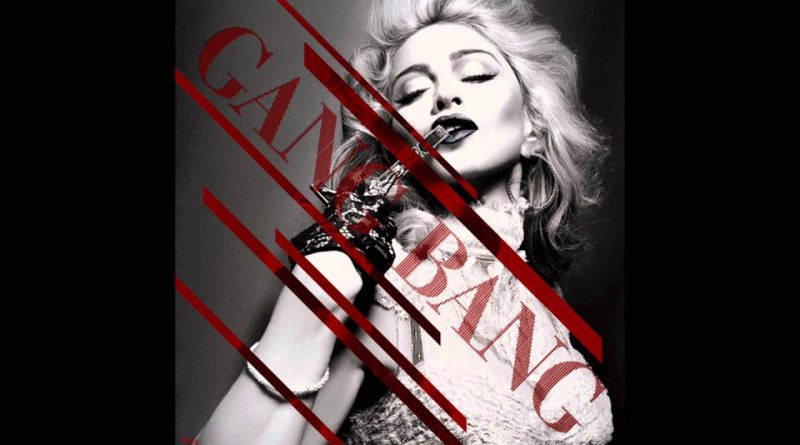 Madonna - Gang Bang