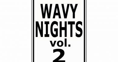 May Wave$ - Wavy Nights Vol. 2
