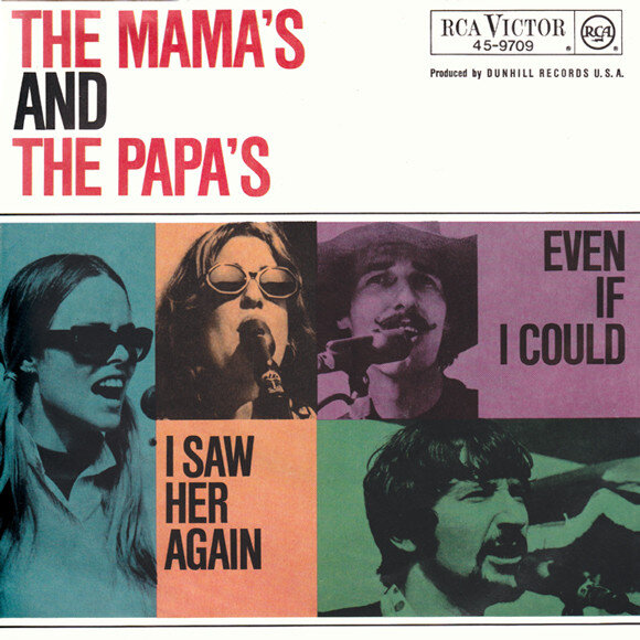 The Mamas & The Papas – Even if I Could