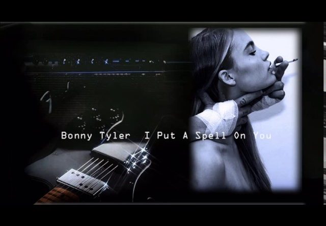 Bonnie Tyler - I Put A Spell On You